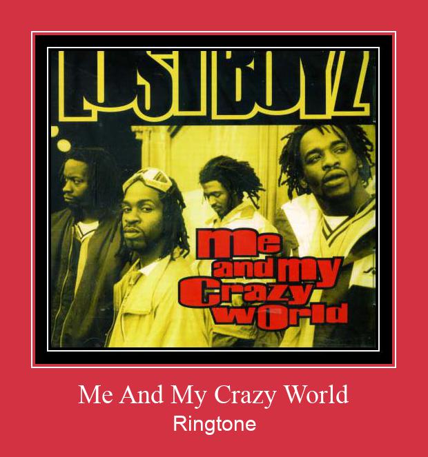Me And My Crazy World Téléchargement de sonnerie GRATUIT