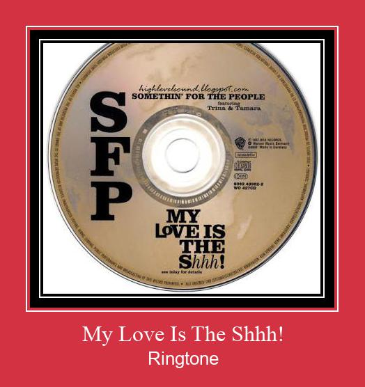 My Love Is The Shhh! 着信音を無料でダウンロード