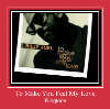 To Make You Feel My Love ton de apel