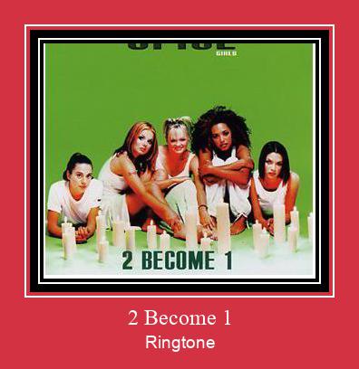 2 Become 1 Ringtone atsisiųsti nemokamai