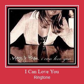 I Can Love You Ringtone Muat turun percuma.