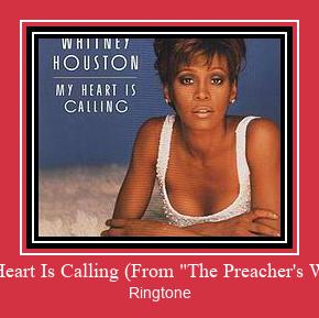 My Heart Is Calling (From 'The Preacher's Wife') Ringtone تنزيل مجاني