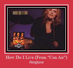 How Do I Live (From 'Con Air') Csengőhang letöltés ingyenes