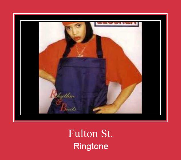 Fulton St. ரிங்டோன் பதிவிறக்க இலவச