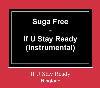 If U Stay Ready sonnerie