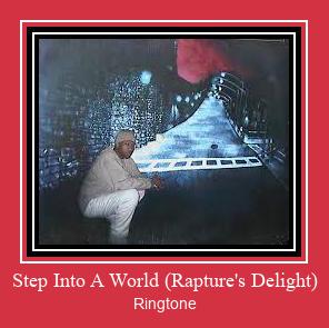 Step Into A World (Rapture's Delight) Zvonenie Download Free