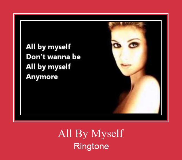 All By Myself Ringtone Download Free