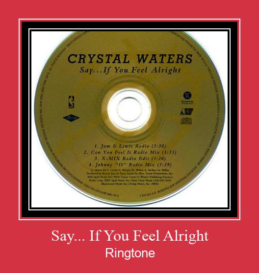 Say... If You Feel Alright Zvonenie Download Free