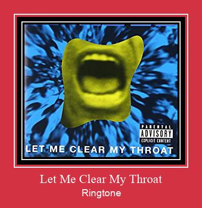 Let Me Clear My Throat Suoneria Download gratuito.