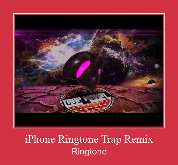 IPhone Ringtone Trap Remix 벨소리 다운로드 무료
