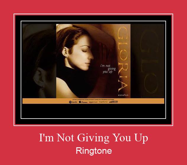 I'm Not Giving You Up Vyzvánění ke stažení zdarma
