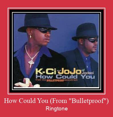 How Could You (From 'Bulletproof') రింగ్టోన్ ఉచితంగా డౌన్లోడ్ చేసుకోండి