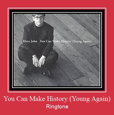 You Can Make History (Young Again) צלצול הורד חינם