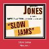 Slow Jams helin