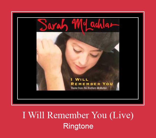 I Will Remember You (Live) Ringtone Download Proste.