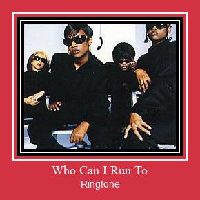 Who Can I Run To Ringtone Download Proste.