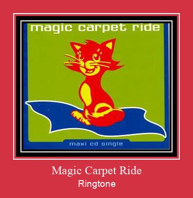 Magic Carpet Ride ดาวน์โหลดริงโทนฟรี
