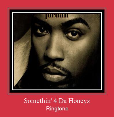 Somethin' 4 Da Honeyz Ringtone Download pulsuz