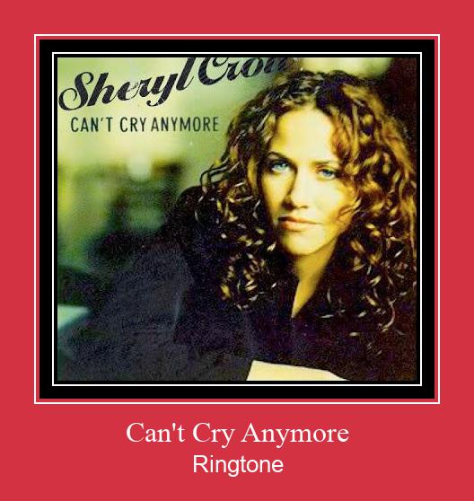 Can't Cry Anymore Рингтоне Бесплатно бесплатно