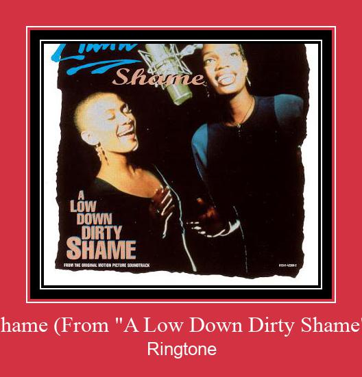 Shame (From 'A Low Down Dirty Shame') రింగ్టోన్ ఉచితంగా డౌన్లోడ్ చేసుకోండి