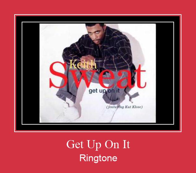 Get Up On It Nhạc chuông tải miễn phí
