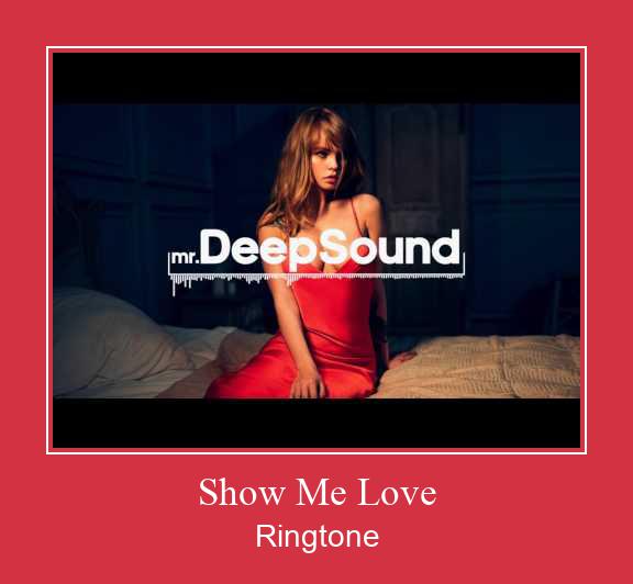 Show Me Love Suoneria Download gratuito.