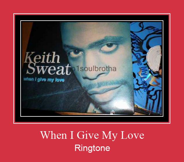 When I Give My Love Téléchargement de sonnerie GRATUIT