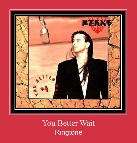 You Better Wait Ringtone Download Besplatno