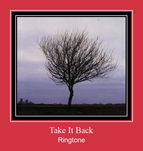 Take It Back Ringtone atsisiųsti nemokamai