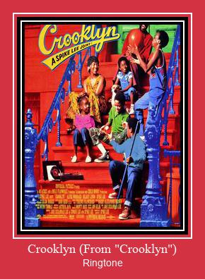 Crooklyn (From 'Crooklyn') ரிங்டோன் பதிவிறக்க இலவச