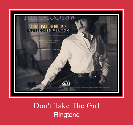 Don't Take The Girl রিংটোন বিনামূল্যে ডাউনলোড করুন