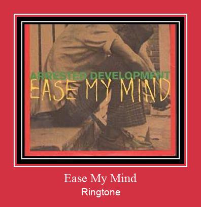 Ease My Mind Zvana signāls lejupielādēt bezmaksas
