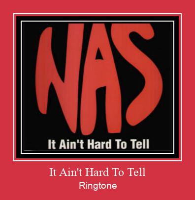 It Ain't Hard To Tell Ringtone atsisiųsti nemokamai