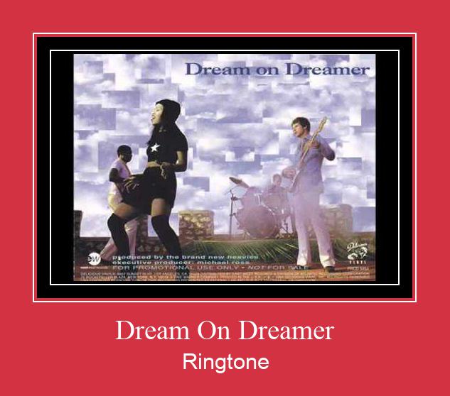 Dream On Dreamer Ringtone allalaadimine tasuta