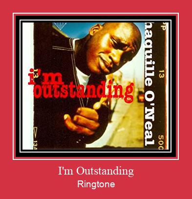 I'm Outstanding Ringtone تنزيل مجاني