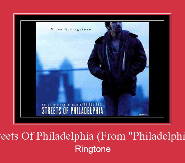 Streets Of Philadelphia (From 'Philadelphia') Zvonenie Download Free