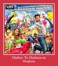 Madras To Madurai-m Ringtone allalaadimine tasuta