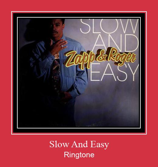 Slow And Easy Téléchargement de sonnerie GRATUIT