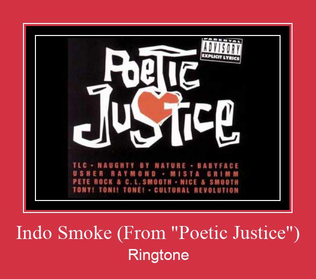 Indo Smoke (From 'Poetic Justice') ரிங்டோன் பதிவிறக்க இலவச