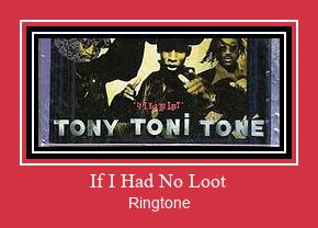 If I Had No Loot 着信音を無料でダウンロード
