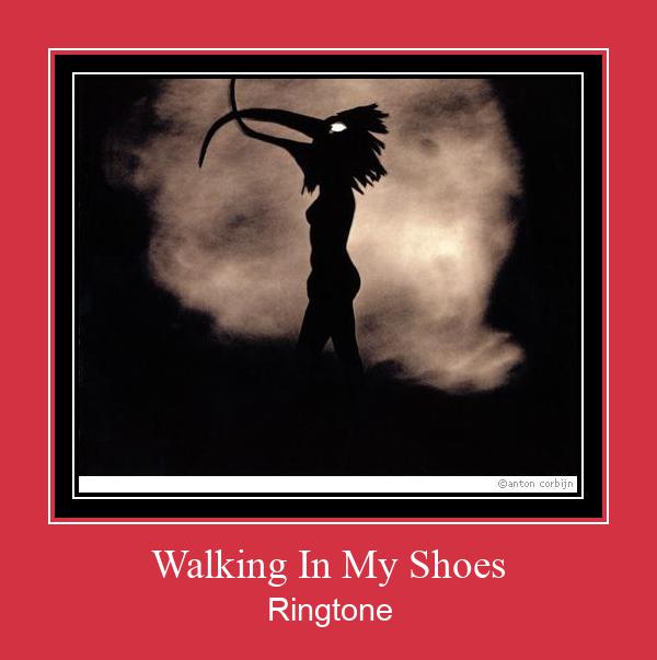 Walking In My Shoes Ringtone Download Proste.