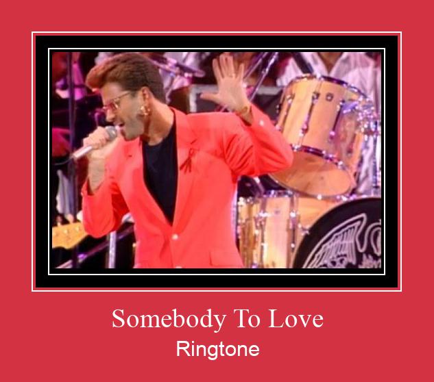 Somebody To Love ரிங்டோன் பதிவிறக்க இலவச