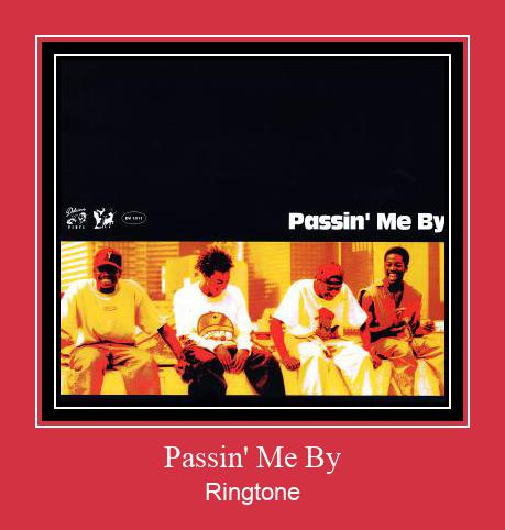 Passin' Me By Tono de llamada gratis