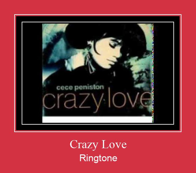 Crazy Love Рингтоне Бесплатно бесплатно