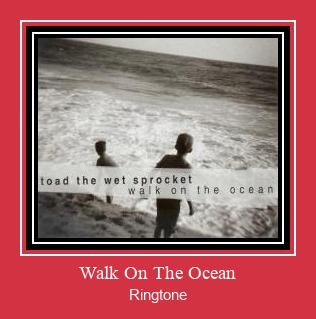 Walk On The Ocean Ringtone Download Free