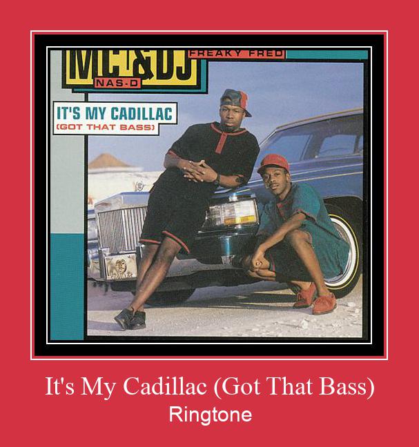 It's My Cadillac (Got That Bass) Suoneria Download gratuito.