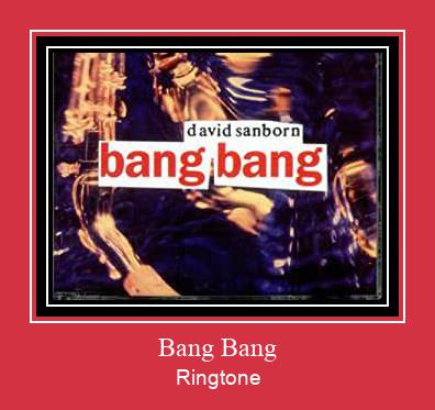 Bang Bang রিংটোন বিনামূল্যে ডাউনলোড করুন