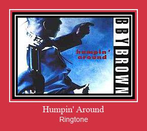 Humpin' Around Ringtone Download Proste.