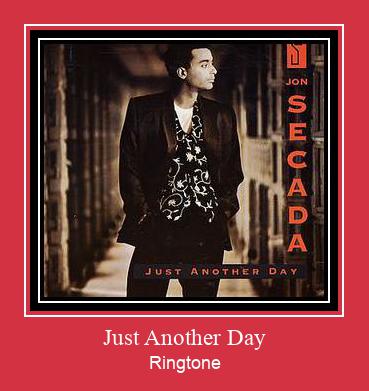 Just Another Day Ringtone atsisiųsti nemokamai