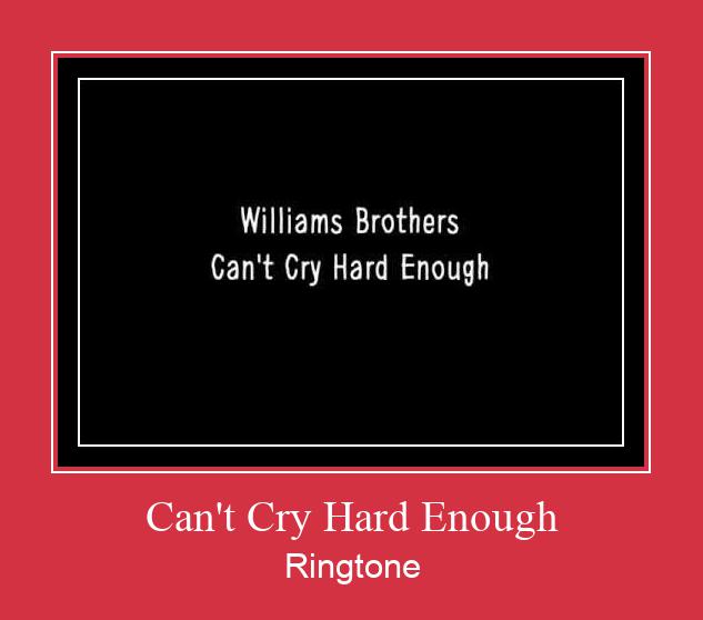 Can't Cry Hard Enough Ringetone Download GRATIS.